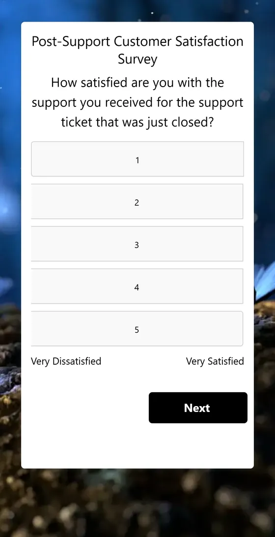 The same satisfaction question on a phone, showing a one to five scale with Very Dissatisfied and Very Satisfied labelled under the ends and a Next button.