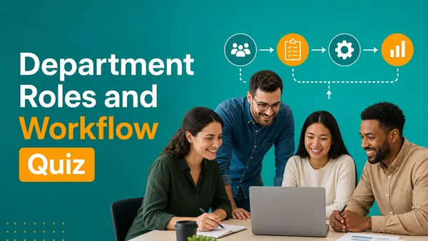 Department Roles and Workflow Quiz quiz cover
