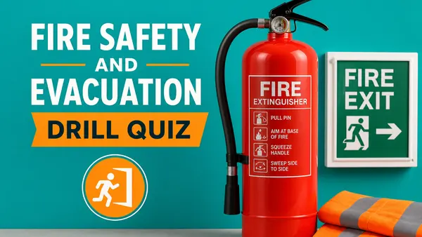 Fire Safety and Evacuation Drill Quiz quiz cover