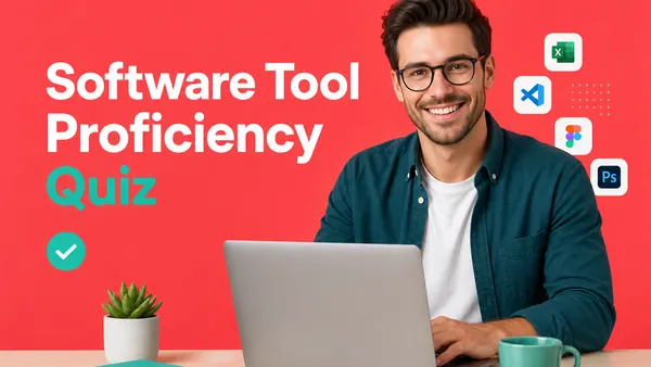 Software Tool Proficiency Quiz quiz cover