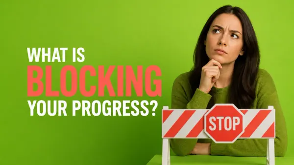What Is Blocking Your Progress? cover
