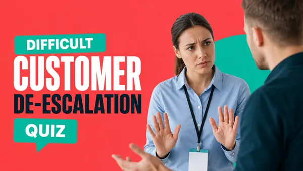 Difficult Customer De-escalation Quiz quiz cover
